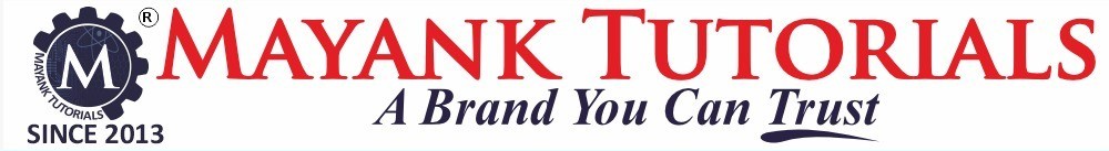 Mayank Tutorials: A Brand You Can Trust